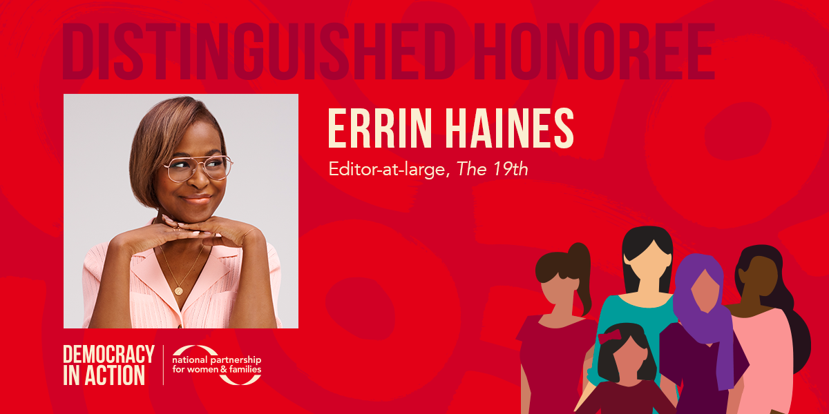 Distinguished honoree Errin Haines, editor-at-large, The 19th